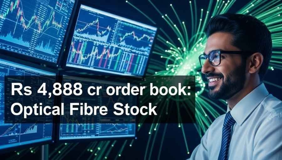 Optical Fibre Stock Has 4888Cr Order Book